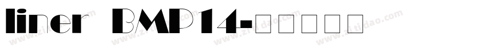 liner BMP14字体转换
